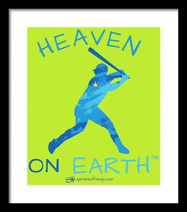 Baseball Heaven On Earth - Framed Print