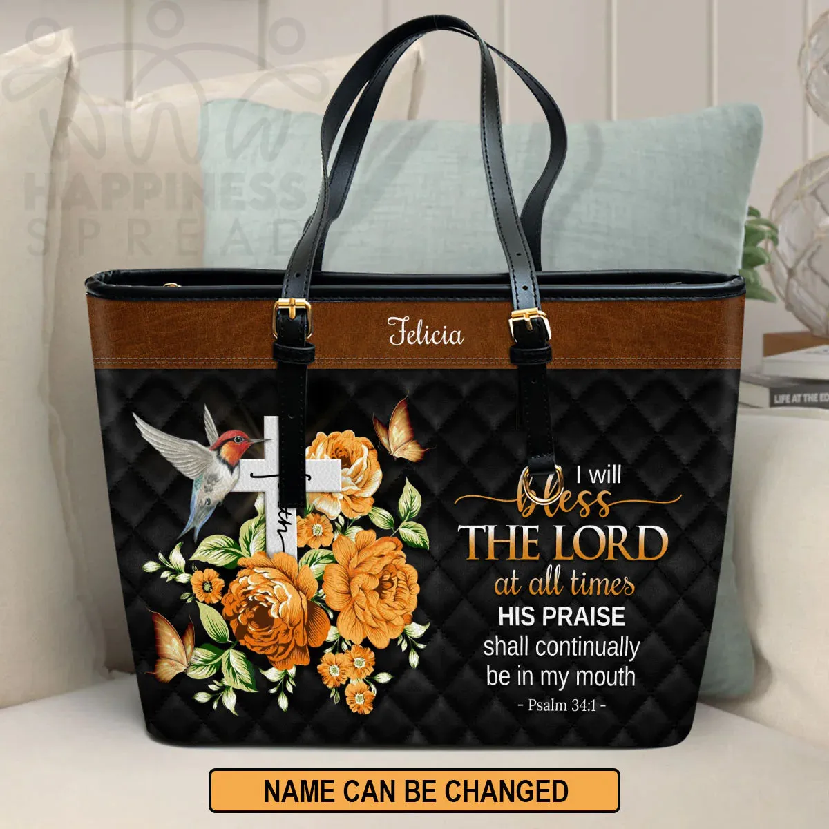 Christianart Handbag, Personalized Hand Bag, I Will Bless The Lord At All Times, Personalized Gifts, Gifts for Women.
