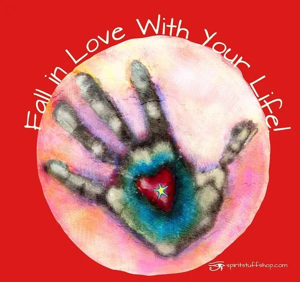 Fall In Love With Your Life - Art Print