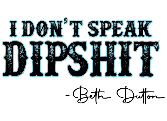 Funny 'I DON'T SPEAK DIPSH*T - Beth Dutton" cotton canvas tote bag