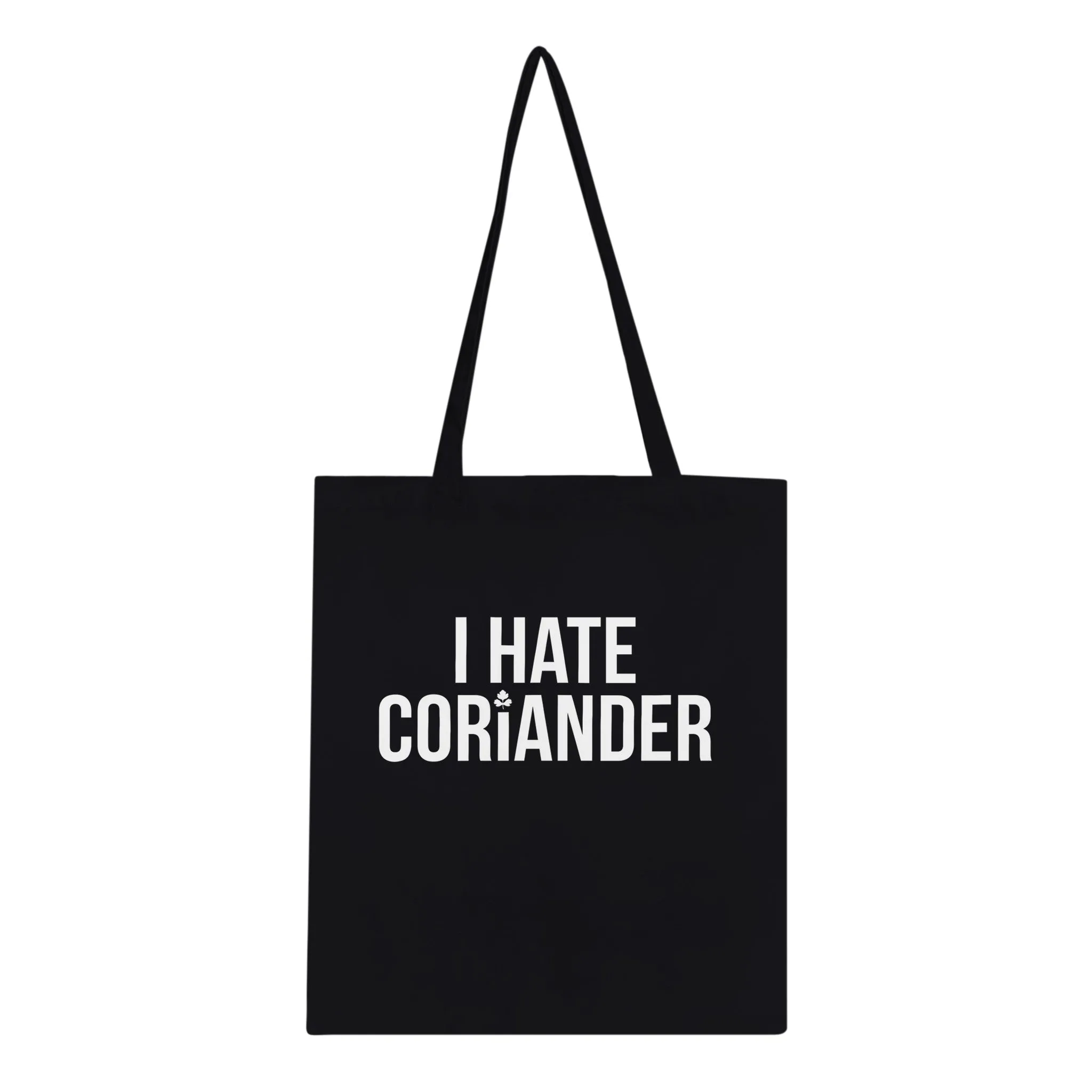 'I Hate Coriander' Tote Bag
