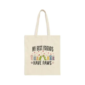 My Best Friends Have Paws Cute Cat Tote Bag, Cat Tote Bag