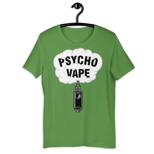 PSYCHO VAPE Unisex t-shirt