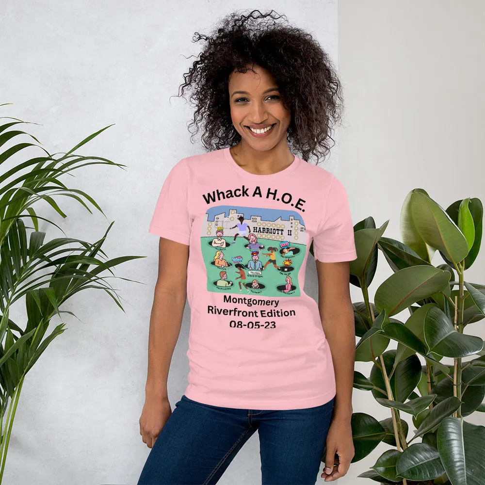 "Whack A H.O.E." - Unisex T-Shirt
