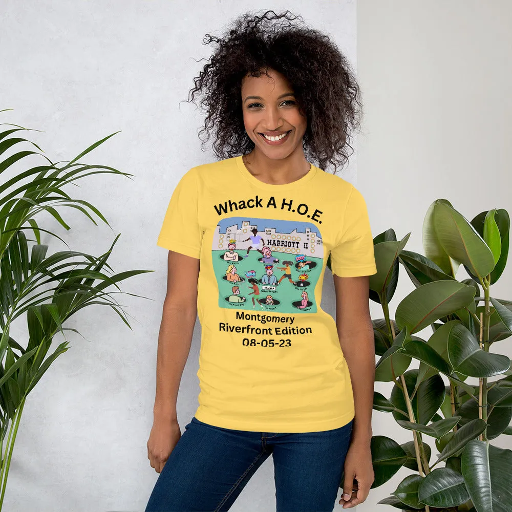"Whack A H.O.E." - Unisex T-Shirt