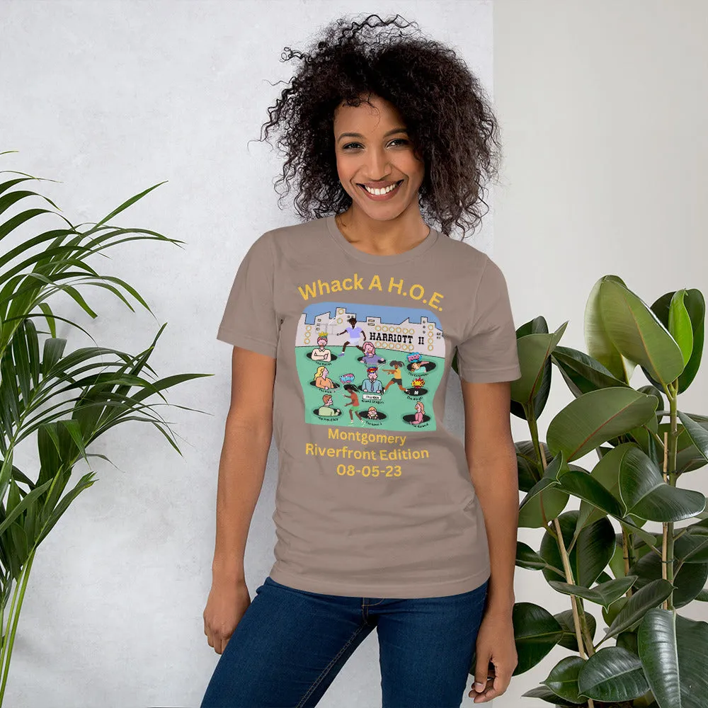 "Whack A H.O.E." - Unisex T-Shirt