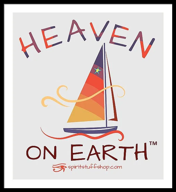 Sailing Heaven On Earth - Framed Print
