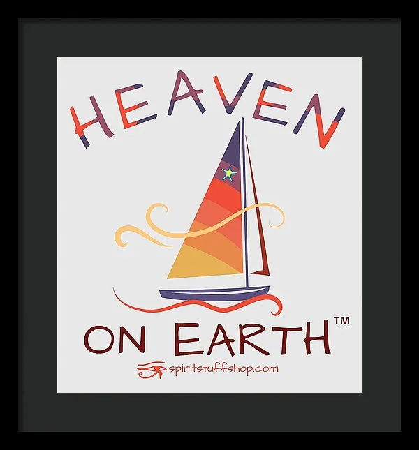 Sailing Heaven On Earth - Framed Print