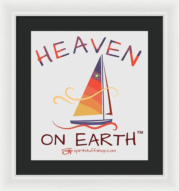 Sailing Heaven On Earth - Framed Print