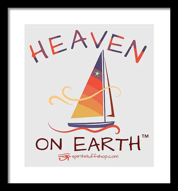 Sailing Heaven On Earth - Framed Print