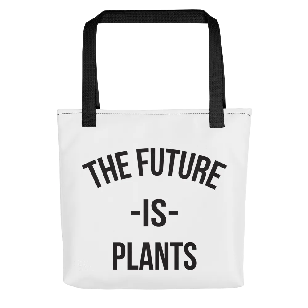 The Future is Plants Tote bag