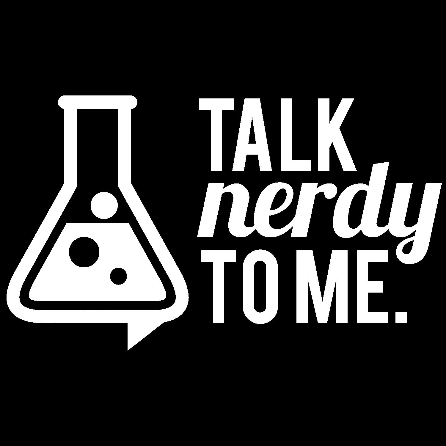 Weird Science Talk Nerdy To Me Official Tote Bag (Black)