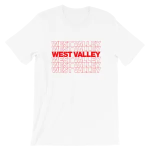 West Valley "Have A Nice Day" Tee Shirt