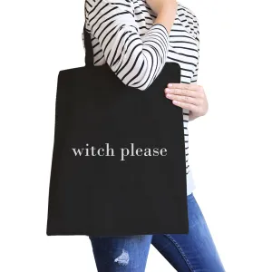 Witch Please Tote Bag- Black
