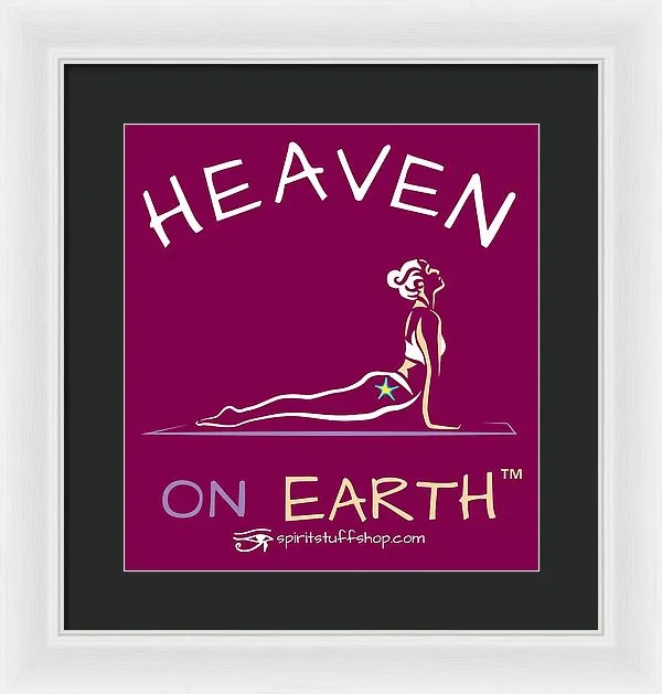 Yoga Heaven On Earth - Framed Print