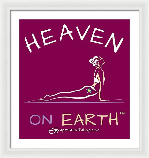 Yoga Heaven On Earth - Framed Print