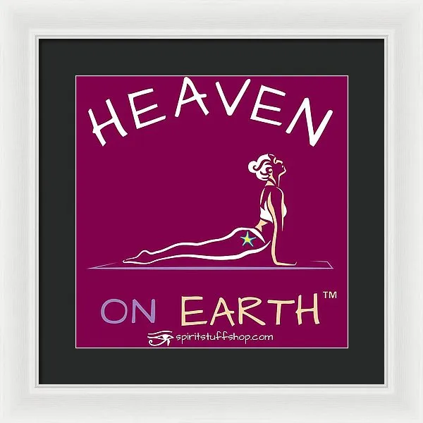 Yoga Heaven On Earth - Framed Print