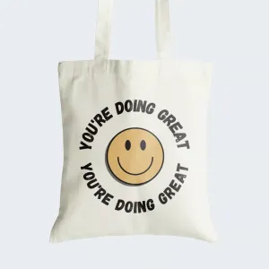 You're Doing Great Tote Bag With Zipper